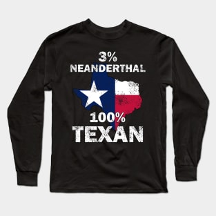 3% Neanderthal 100% Texan Long Sleeve T-Shirt